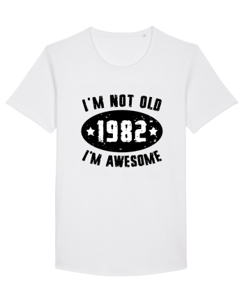 I'm Not Old I'm Awesome 1982 White
