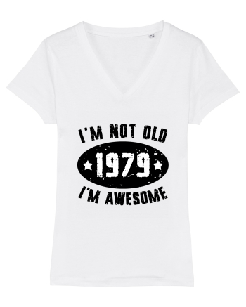 I'm Not Old I'm Awesome 1979 White