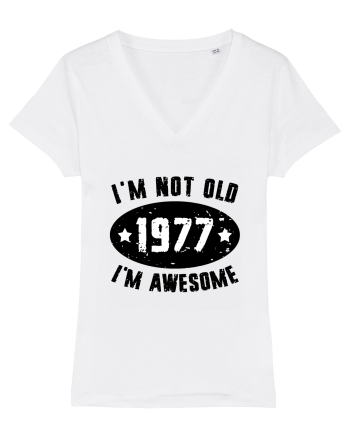 I'm Not Old I'm Awesome 1977 White