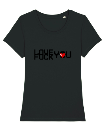 Love You or Fuck You Black