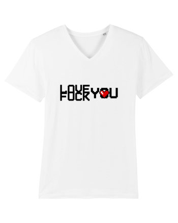 Love You or Fuck You White