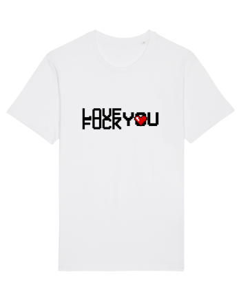 Love You or Fuck You White