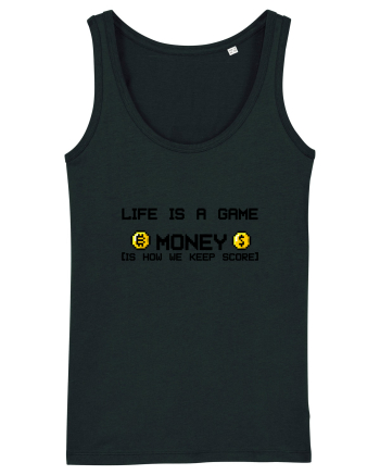 Life Is a Game - Money Black