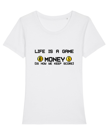 Life Is a Game - Money White