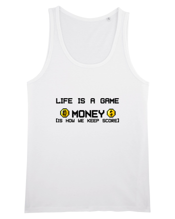 Life Is a Game - Money White