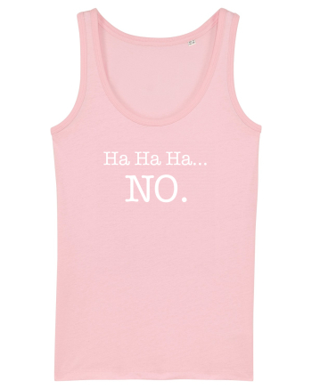 Ha ha ha ... NO Cotton Pink