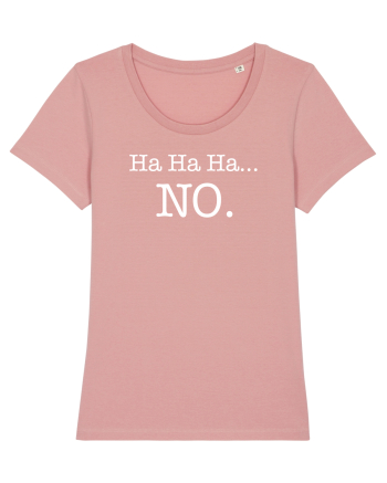 Ha ha ha ... NO Canyon Pink