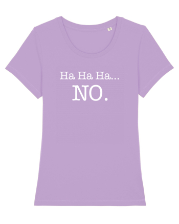 Ha ha ha ... NO Lavender Dawn