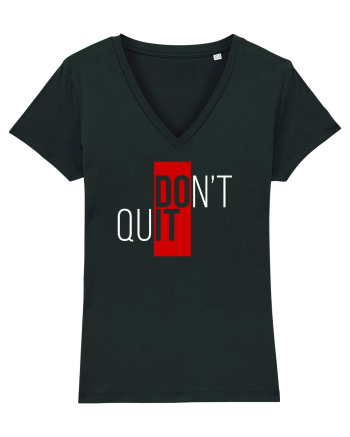 Don't quit Black