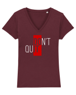 Don't quit Tricou mânecă scurtă guler V Damă Evoker