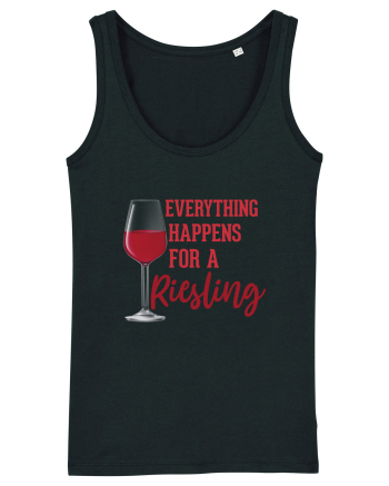 Everything Happens For A Riesling Black