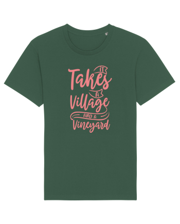 It Takes A Village And A Vineyard Bottle Green