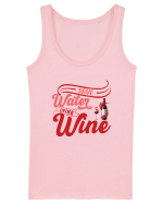 Save Water Drink Wine Maiou Damă Dreamer