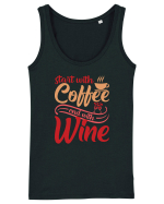 Start With Coffee End With Wine Maiou Damă Dreamer