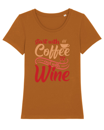 Start With Coffee End With Wine Roasted Orange
