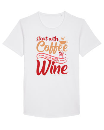 Start With Coffee End With Wine White
