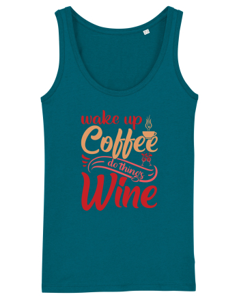 Wake Up Coffee Do Things Wine Ocean Depth