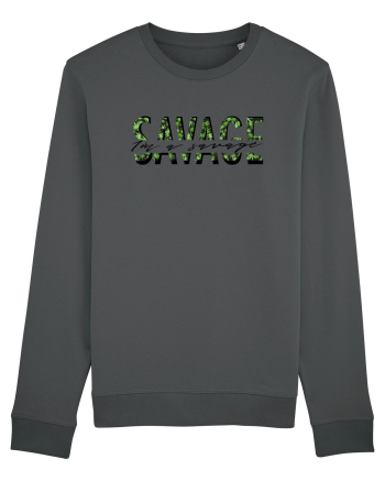 I'm a SAVAGE - Weed Anthracite