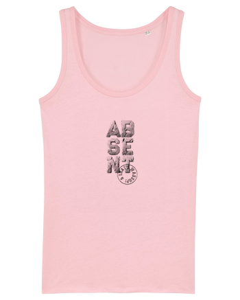 Absent (& that's wassup!) Cotton Pink