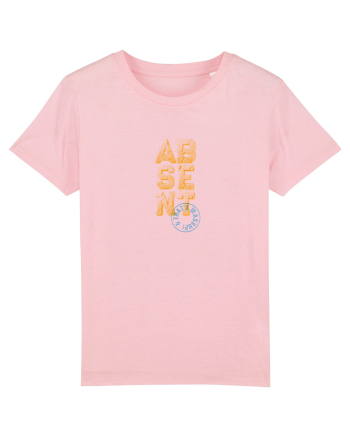 Absent (& that's wassup!) Cotton Pink