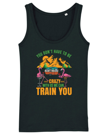 You Don't Have To Be Crazy With Us Black