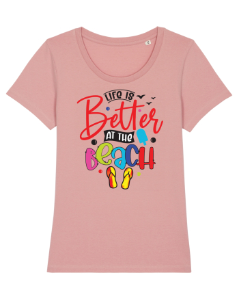 Life Is Better At The Beach Canyon Pink