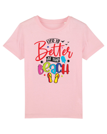 Life Is Better At The Beach Cotton Pink