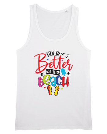 Life Is Better At The Beach White