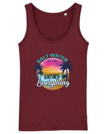 Salt Water Heals Everything Burgundy