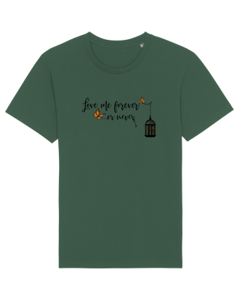 Love Me FOREVER - or NEVER Bottle Green