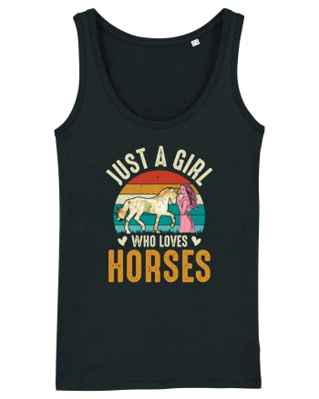 Just A Girl Who Loves Horses Black