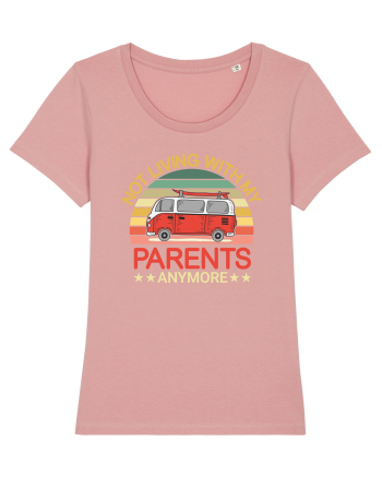 Not Living With My Parents Anymore Canyon Pink