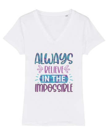Always Believe In The Impossible White