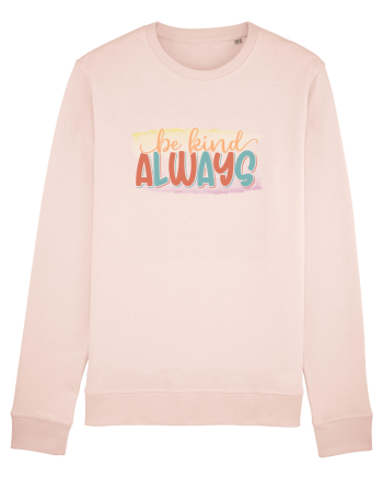 Be Kind Always Candy Pink