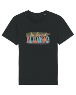 Be Kind Always Tricou mânecă scurtă Unisex Rocker