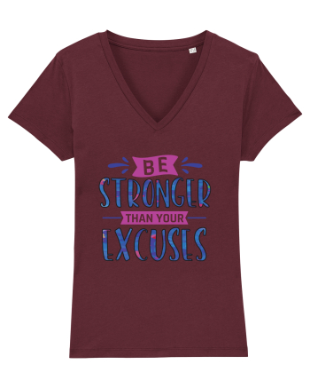 Be Stronger Than Your Excuses Burgundy