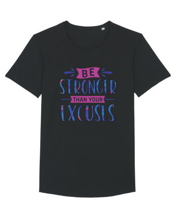 Be Stronger Than Your Excuses Black