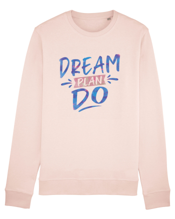 Dream Plan Do Candy Pink
