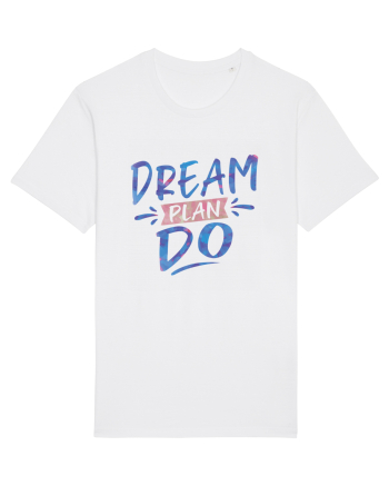 Dream Plan Do White