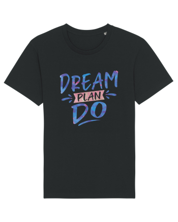 Dream Plan Do Black