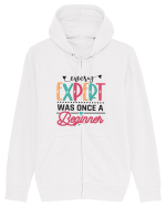 Every Expert Was Once A Beginner Hanorac cu fermoar Unisex Connector