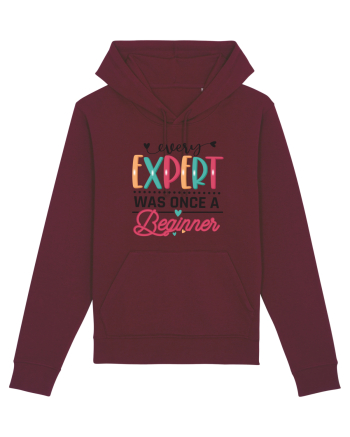 Every Expert Was Once A Beginner Burgundy