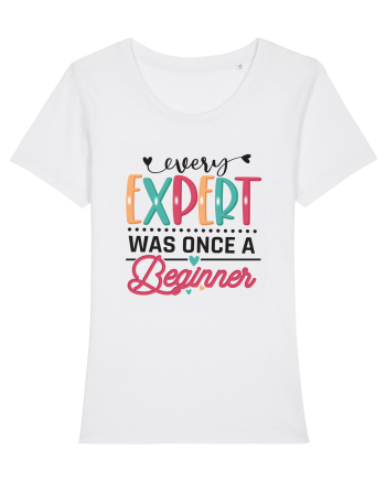 Every Expert Was Once A Beginner White
