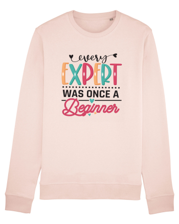 Every Expert Was Once A Beginner Candy Pink
