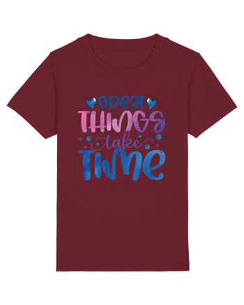 Great Thinks Take Time Burgundy