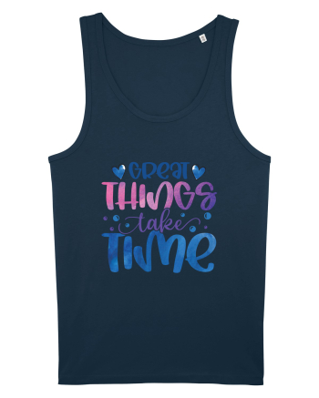 Great Thinks Take Time Navy
