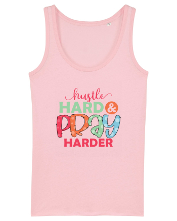 Hustle Hard Pray Harder Cotton Pink