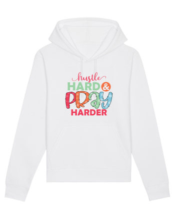 Hustle Hard Pray Harder White