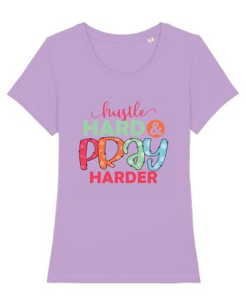 Hustle Hard Pray Harder Lavender Dawn