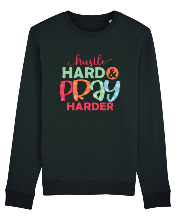 Hustle Hard Pray Harder Black